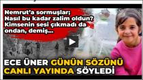 Ece Üner günün sözünü canlı yayında söyledi: Nemrut'a sormuşlar...