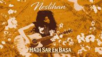 NESLİHAN’DAN “VEFA” ALBÜMÜNDEN YENİ KLİP: “HADİ SAR EN BAŞA”
